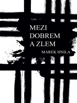 cover image of Mezi Dobrem a Zlem